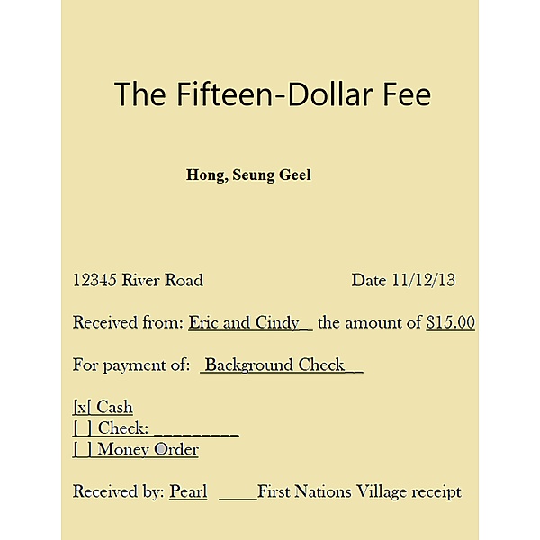 The Fifteen-Dollar Fee, Seung Geel Hong