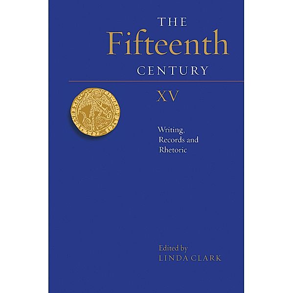 The Fifteenth Century XV / The Fifteenth Century Bd.15