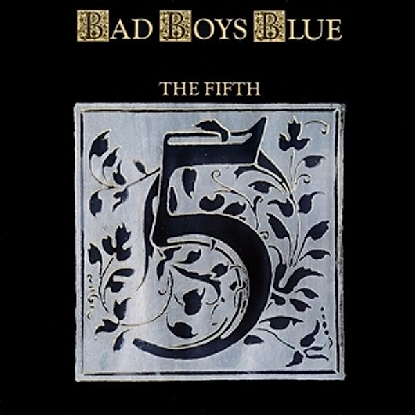 The Fifth, Bad Boys Blue