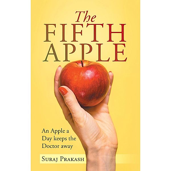 The Fifth Apple, Suraj Prakash