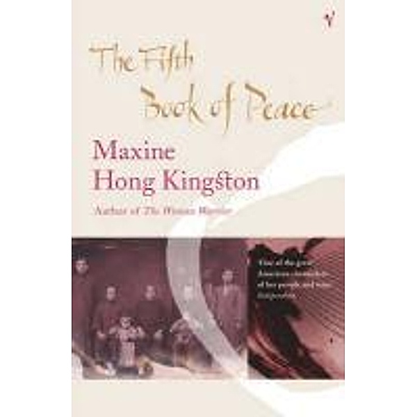 The Fifth Book Of Peace, Maxine Kingston