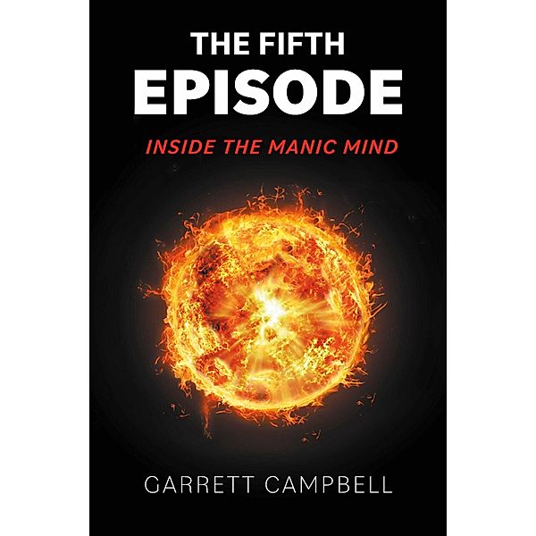 The Fifth Episode, Garrett Campbell