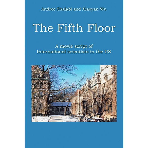 The Fifth Floor, Andree Shalabi, Xiaoyan Wu
