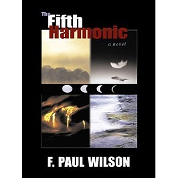 The Fifth Harmonic, F. Paul Wilson