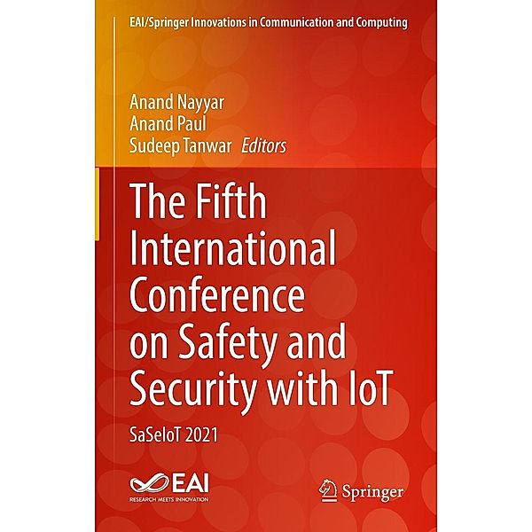 The Fifth International Conference on Safety and Security with IoT / EAI/Springer Innovations in Communication and Computing