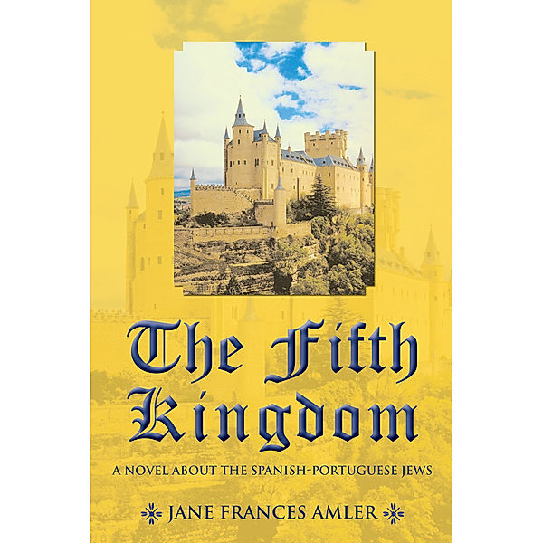 The Fifth Kingdom, Jane Frances Amler