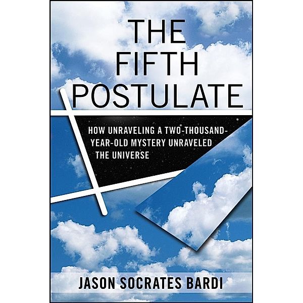 The Fifth Postulate, Jason Socrates Bardi