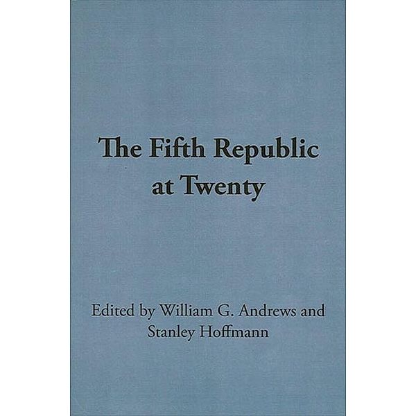 The Fifth Republic at Twenty