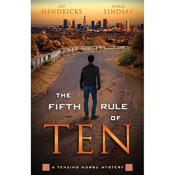 The Fifth Rule of Ten, Gay Hendricks, Tinker Lindsay