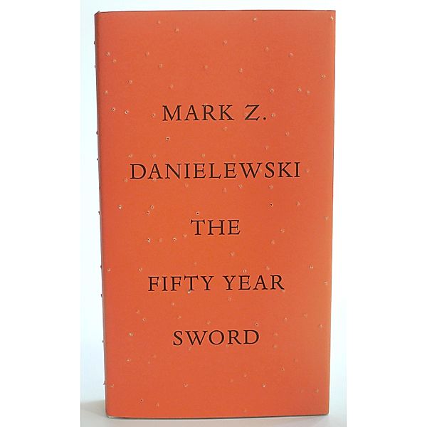 The Fifty Year Sword, Mark Z. Danielewski