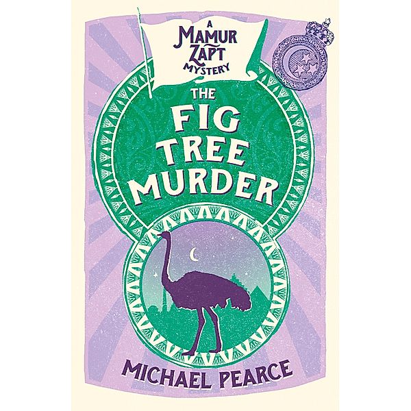 The Fig Tree Murder / Mamur Zapt Bd.10, Michael Pearce