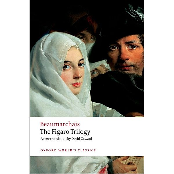 The Figaro Trilogy / Oxford World's Classics, Pierre-Augustin Caron de Beaumarchais