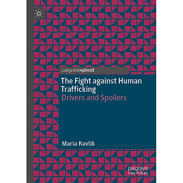 The Fight against Human Trafficking, Maria Ravlik