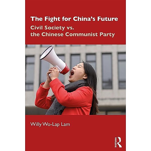 The Fight for China's Future, Willy Wo-Lap Lam