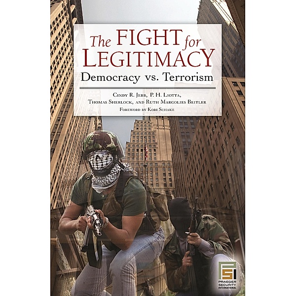 The Fight for Legitimacy, Cindy R. Jebb, P. H. Liotta, Thomas Sherlock, Ruth Margolies Beitler