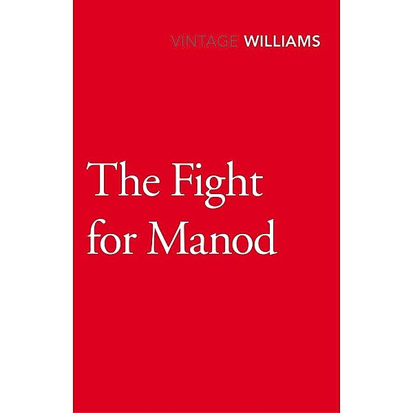 The Fight For Manod, Raymond Williams