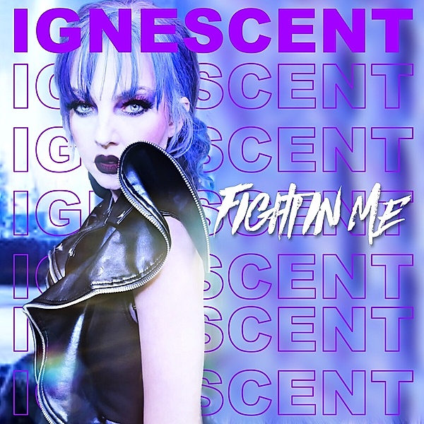 The Fight In Me, Ignescent