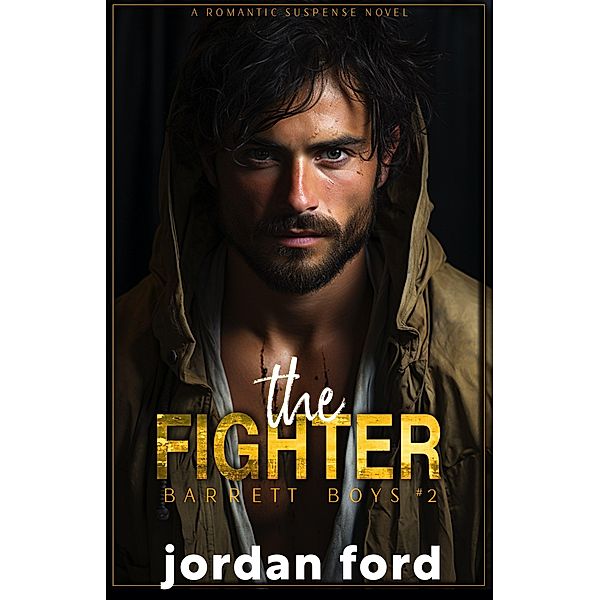 The Fighter (Barrett Boys, #2) / Barrett Boys, Jordan Ford