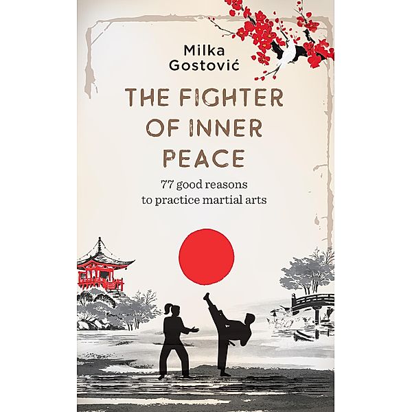 The Fighter of Inner Peace, Milka Gostovic