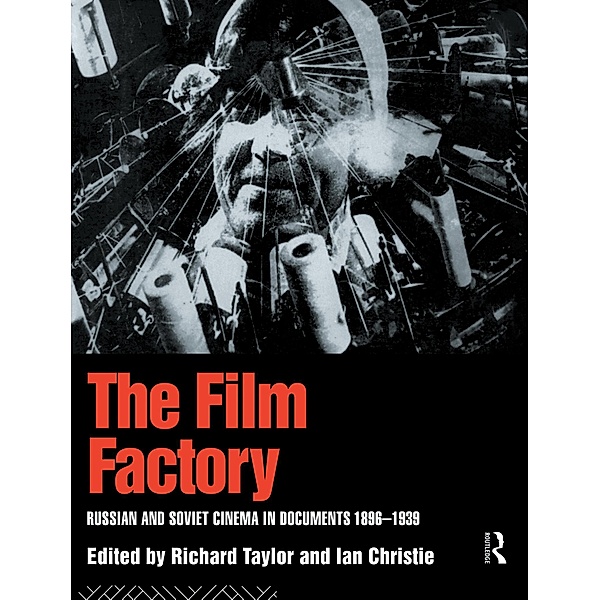 The Film Factory, Ian Christie, Richard Taylor