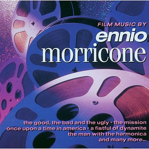 The Film Music Of Ennio Morricone, Ennio Morricone