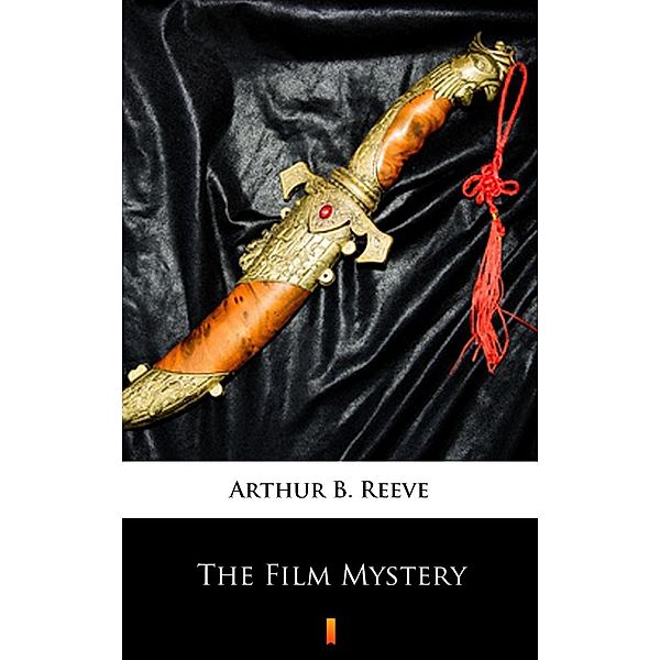 The Film Mystery, Arthur B. Reeve