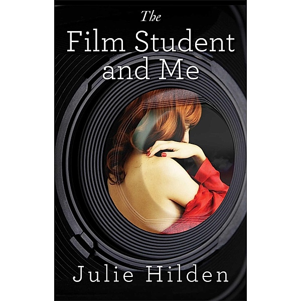 The Film Student and Me, Julie Hilden