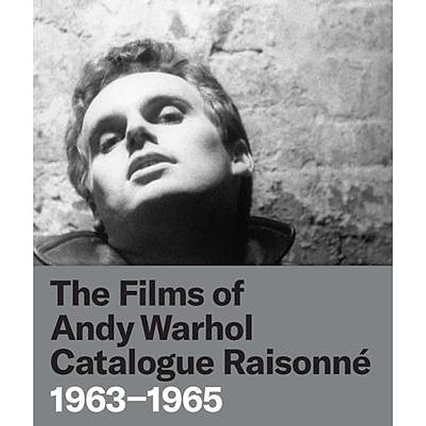 The Films of Andy Warhol Catalogue Raisonne, John Hanhardt, Bruce Jenkins, Tom Kalin