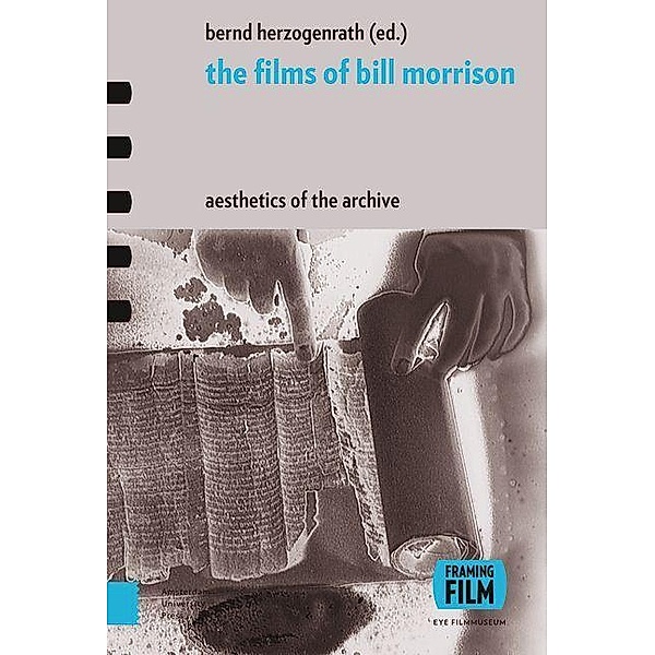 The Films of Bill Morrison