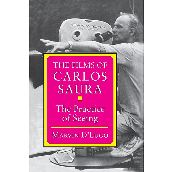 The Films of Carlos Saura, Marvin D'Lugo