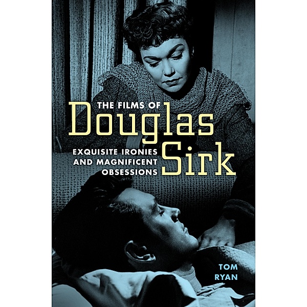 The Films of Douglas Sirk, Tom Ryan