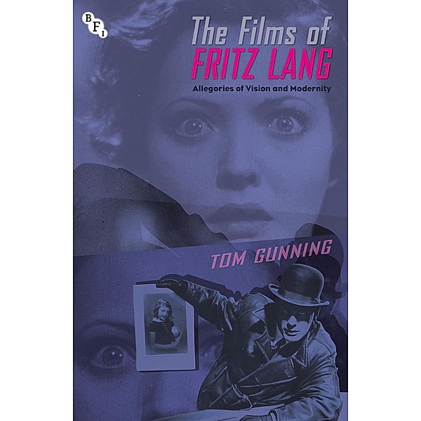The Films of Fritz Lang, Tom Gunning