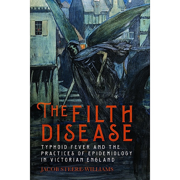 The Filth Disease, Jacob Steere-Williams