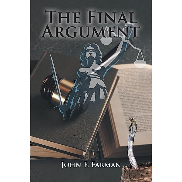 The Final Argument, John F. Farman