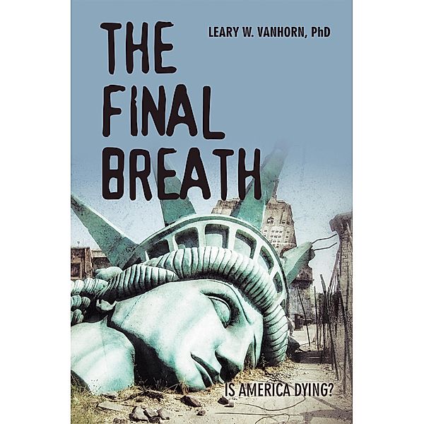 The Final Breath, Leary W. Vanhorn