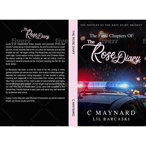 The Final Chapters of The Rose Diary / Curtis Maynard, Curtis Maynard, Lil Barcaski