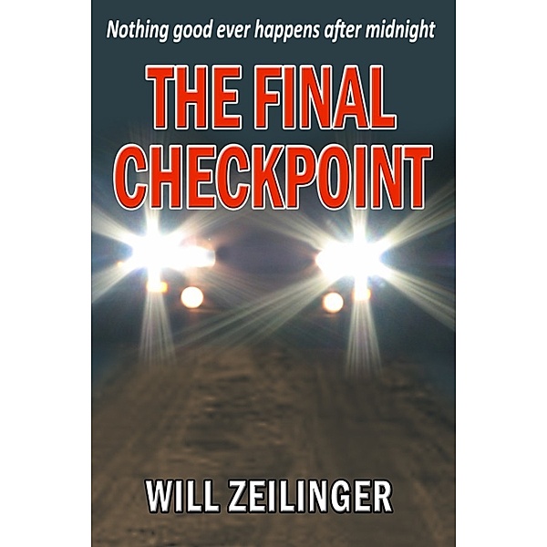 The Final Checkpoint, Will Zeilinger