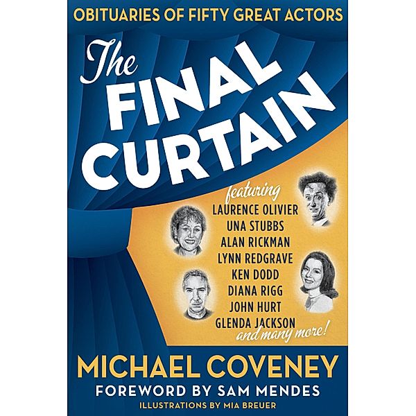 The Final Curtain, Michael Coveney