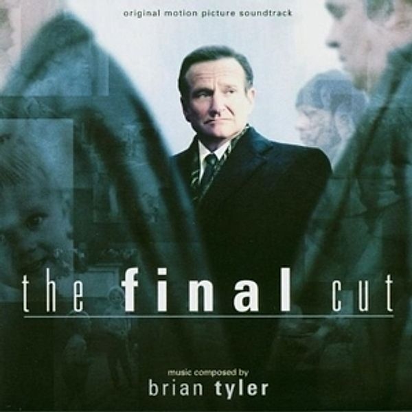 The Final Cut, Ost, Brian Tyler
