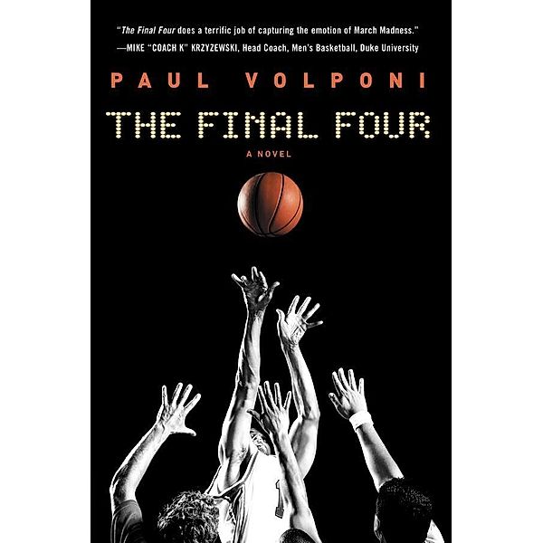 The Final Four, Paul Volponi