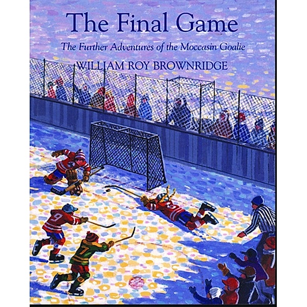 The Final Game, William Roy Brownridge
