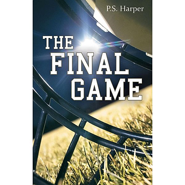 The Final Game, P. S. Harper