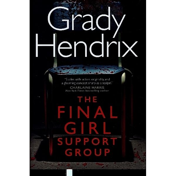 The Final Girl Support Group, Dhonielle Clayton, V. E. Schwab, Libba Bray