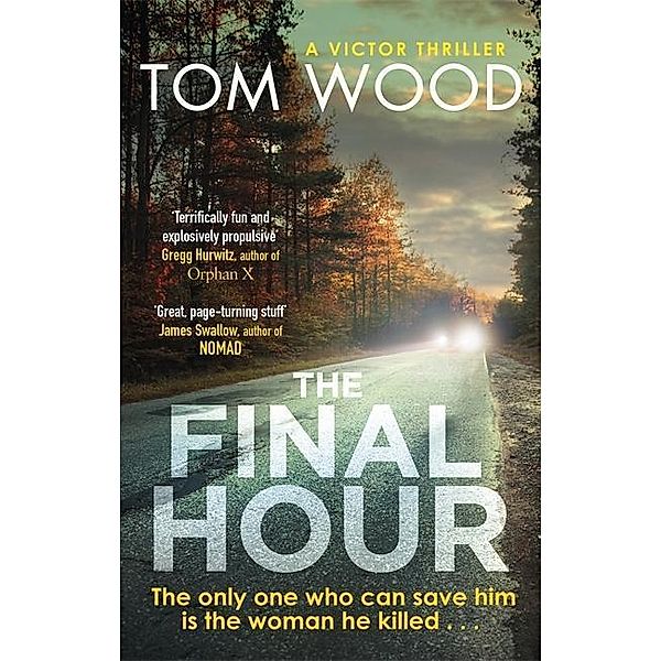 The Final Hour, Tom Wood