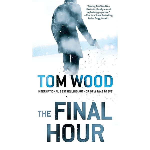 The Final Hour / Victor Bd.7, Tom Wood