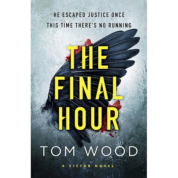 The Final Hour / Victor Bd.7, Tom Wood