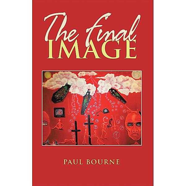 The Final Image, Paul Bourne