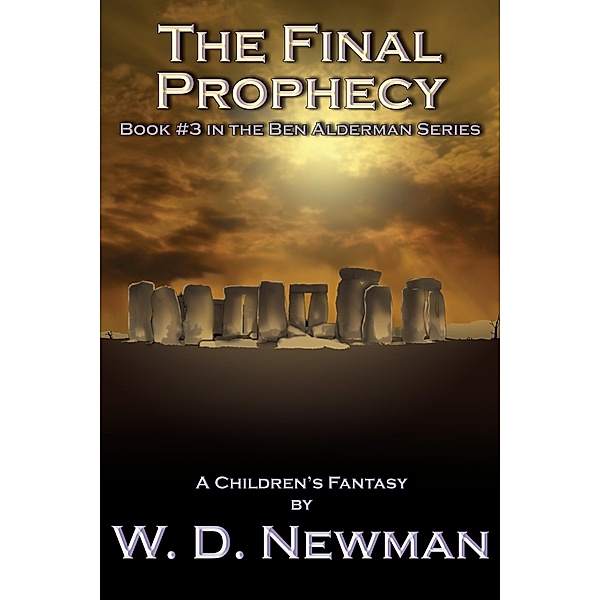 The Final Prophecy, W. D. Newman