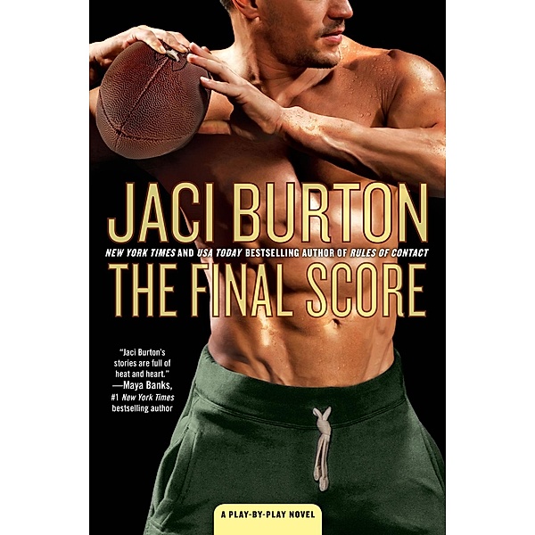 The Final Score / A Play-by-Play Novel Bd.13, Jaci Burton