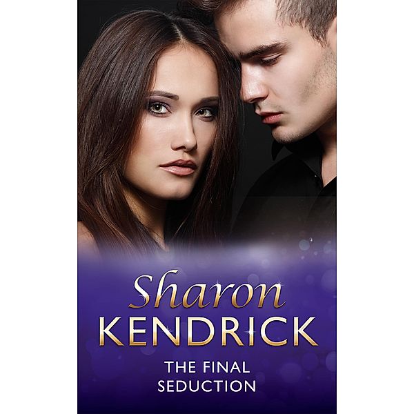 The Final Seduction, Sharon Kendrick